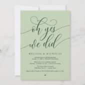 Invitation Oh Yes We Did Modern Script Elopement Announcement (Devant)