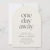 Invitation One Day Away Minimalist Arched Rehearsal Dinner (Devant)