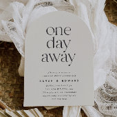 Invitation One Day Away Minimalist Arched Rehearsal Dinner