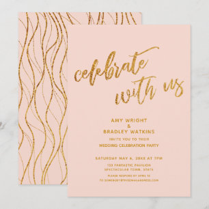 Invitation Or Célébrez avec nous Mariage Réception Rose Pâle