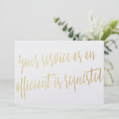 Invitation Or "Votre service en tant qu'officiant est demandé (Debout devant)