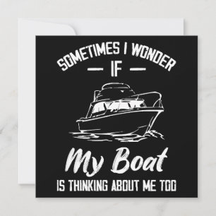 Invitation Parfois je me demande si mon bateau pense à moi