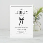 Invitation Parlez 30 à moi Noir Blanc Trente Anniversaire (Debout devant)