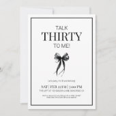 Invitation Parlez 30 à moi Noir et Blanc Trente Anniversaire (Devant)