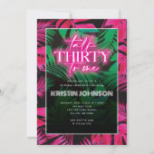 Invitation Parlez trente à moi Neon Pink Tropical 30e anniver (Devant)