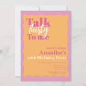 Invitation Parlez Trente pour moi Fête du 30e anniversaire de (Devant)