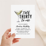 Invitation Parlez Trente pour moi Sale Martini 30e anniversai<br><div class="desc">Préparez-vous à faire la fête ! Ce design Dirty Thirty Martini est parfait pour célébrer votre 30e anniversaire !</div>