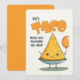 Invitation Parlons Taco de combien vous êtes génial !