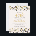 Invitation Parties scintillant Confetti en or noir blanc 40e<br><div class="desc">Elégante parties scintillant de confettis noir et or sur blanc 40ème anniversaire invitation pour les femmes.</div>