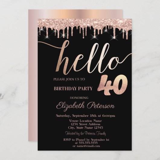 Invitation Parties scintillant Drips Rose Gold 40e fête d'ann (Devant / Derrière)
