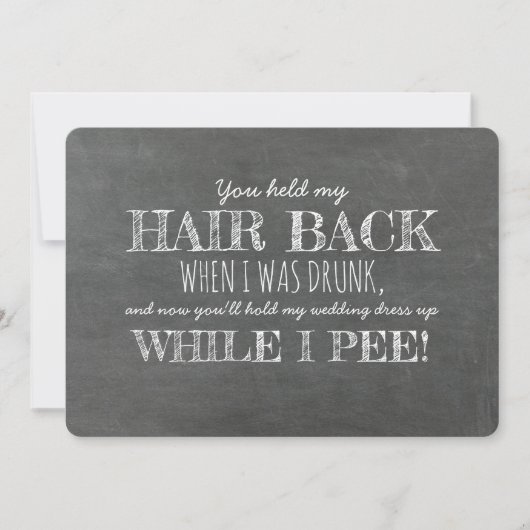 Invitation Pendant que je PEE Funny Bridesmaid Proposition (Devant)