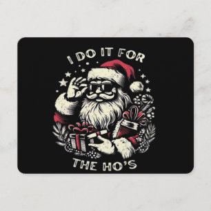 Invitation Père Noël drôle de Noël Je le fais pour les Hos Me