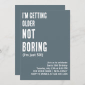 INVITATION PERSONNALISÉ JE DEVIENS PLUS ÂGÉ QUE D'ÊTRE AMUSAN (Devant / Derrière)