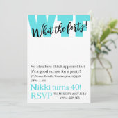 Invitation Personnalisé Quel 40e anniversaire drôle j'ai (Debout devant)