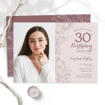 Invitation Photo florale rose-rose féminine 30e anniversaire<br><div class="desc">Élégante invitation à la fête du 30e anniversaire, rose et mauve, avec votre photo sur le devant de la carte. Design moderne minimaliste avec accents de dessin botanique et police de script de typographie. Carte invitation simple et tendance, parfaite pour une célébration anniversaire élégante. Peut être customisé à n'importe quel...</div>