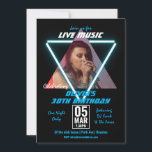Invitation Photo personnalisée Neon et Black 30th Birthday Pa<br><div class="desc">Vous avez l'intention de fêter leur anniversaire avec de la musique live ? Remplacez la photo par l'une des attractions principales. Ajoutez les détails de votre fête et vous aurez votre propre prospectus d'événement de groupe. Photo Harry Shelton</div>