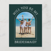 Invitation Photo Will You Be My Bridesmaid Proposal Card (Devant)