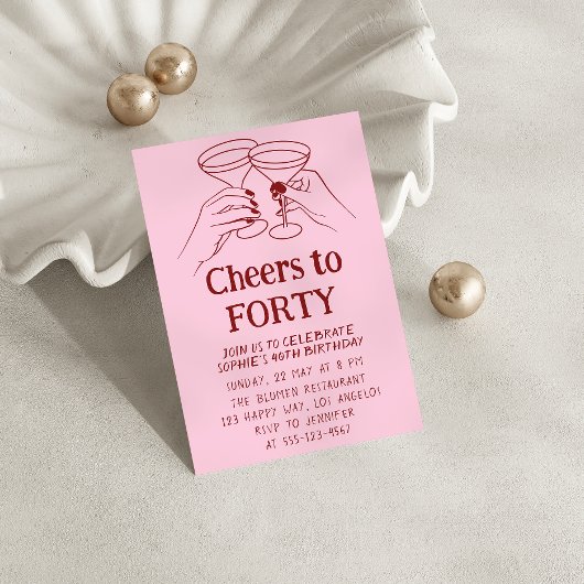 Invitation Pink Cocktail “Cheers to Forty 40th Birthday