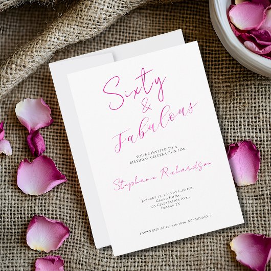 Invitation Pink Script Sixty and Fabulous 60th Birthday Party