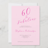 Invitation Pink Script Sixty and Fabulous 60th Birthday Party (Devant)