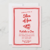 Invitation Pizza 1ère Main Écrite Tiré Slice Of Fun Anniversa (Devant)