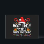 Invitation Plus susceptible de dire à Santa ce qu'il doit fai<br><div class="desc">Plus susceptible de dire à Santa ce qu'il doit faire en famille pour Noël</div>