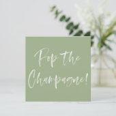 Invitation Pop La Champagne Sage Green Script Fête des mariée (Debout devant)
