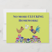 Invitation Poulet Drôle de Remise de Diplôme Plus de Devoirs  (Devant)