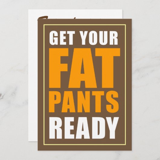 Invitation Préparez vos pantalons gras Conviviaux (BROWN) (Devant / Derrière)