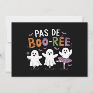 Invitation Professeur de danse de ballet fantôme Pas de BOO-r
