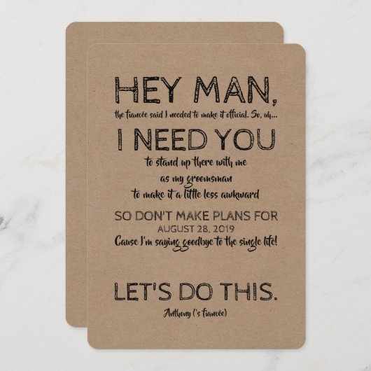 Invitation Proposition Drôle Groomsman "Hey Man I Need You" (Devant / Derrière)