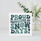 Invitation Proud Supporter Of Snow Days Teacher Christmas  (Debout devant)
