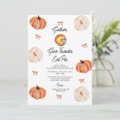Invitation Pumpkin Gather Give Thanks and Eat Pie  (Debout devant)