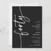Invitation Quarante ans d'âge avec Script Forty (Devant)