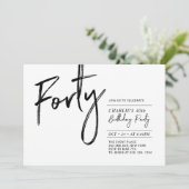 Invitation Quarante | Black & White Modern 40th Birthday Part (Debout devant)
