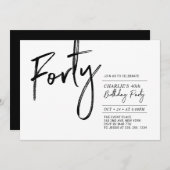 Invitation Quarante | Black & White Modern 40th Birthday Part (Devant / Derrière)