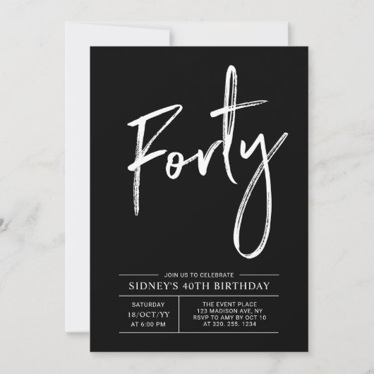 Invitation Quarante | Black & White Modern 40th Birthday Part (Devant)