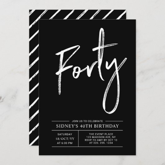 Invitation Quarante | Black & White Modern 40th Birthday Part (Devant / Derrière)