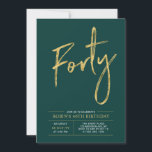 Invitation Quarante | Fête d'anniversaire 40 ans Moderne Or &<br><div class="desc">Célébrez votre jour spécial avec cette invitation d'anniversaire 40 ans simple et élégante. Ce design présente un "Quarante" écriture pinceau chic avec une mise en page claire dans une combinaison de couleurs vert émeraude et or. Plus de designs et de fournitures de fête sont disponibles dans ma boutique BaraBomDesign.</div>
