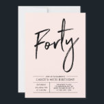 Invitation Quarante | Fête d'anniversaire 40 ans Moderne Rose<br><div class="desc">Célébrez votre jour spécial avec cette invitation à une fête d'anniversaire 40 ans simple et élégante. Ce design présente un « Quarante » écriture pinceau chic avec une mise en page épurée en combinaison de couleurs noir et rose blush. Plus de designs disponibles dans ma boutique BaraBomDesign.</div>