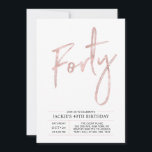 Invitation Quarante | Modern Brush Rose Gold 40th Birthday Pa<br><div class="desc">Célébrez votre journée spéciale avec cette simple et élégante invitation à la fête du 40e anniversaire. Ce design comprend un script de brosse chic "Quarante" avec une mise en page propre en noir & rose couleur or combo. D'autres conceptions et fournitures de fête sont disponibles à ma boutique BaraBomDesign.</div>