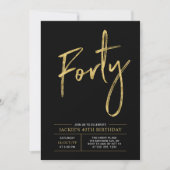 Invitation Quarante | Soirée moderne Gold & Black 40th Birthd (Devant)