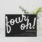 Invitation Quatre Oh ! 40e anniversaire Noir Blanc Plaisir Mi (Debout devant)