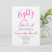 Invitation Quatre-vingts et Fabuleux Script Rose 80e Annivers (Debout devant)
