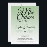 Invitation Quinceañera Sage Green 15e anniversaire<br><div class="desc">Une moderne sauge vert ombre design Quinceañera 15 anniversaire invitation comprend le texte "Mis Quince" en noir chic manuscrit calligraphie. Parfait invitation à la fête du 15ème anniversaire pour une Quinceañera élégante, parfait pour elle, la fashionista qui aime le motif moderne et le style. Conçu exclusivement pour vous par Happy...</div>
