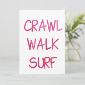 Invitation Ramper Marcher Surfer avec Police Rose (Debout devant)