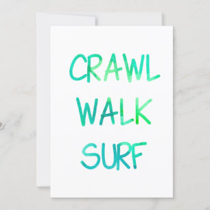 Invitation Ramper Marcher Surfer avec Police Verte