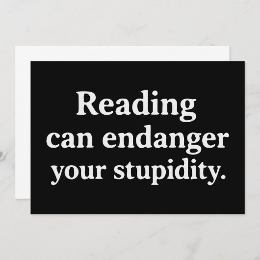 Invitation Reading can endanger your stupidity (Devant / Derrière)