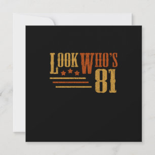 Invitation Regardez Qui 81 Ans Amusant 81ème Anniversaire Cad