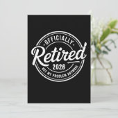 Invitation Retired 2026 Not My Problem Anymore Retirement (Debout devant)